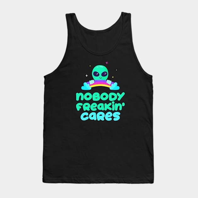 Nobody Freakin Cares Tank Top by cecatto1994